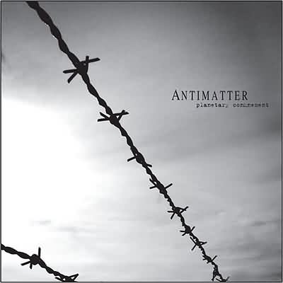Antimatter: "Planetary Confinement" – 2005