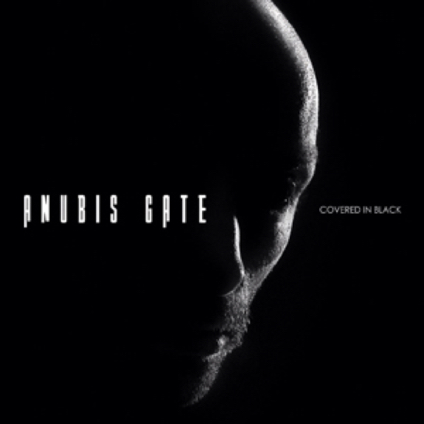 Anubis Gate: "Covered In Black" – 2017