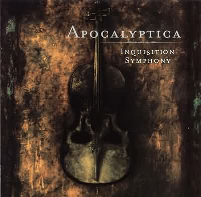 Apocalyptica: "Inquisition Symphony" – 1998