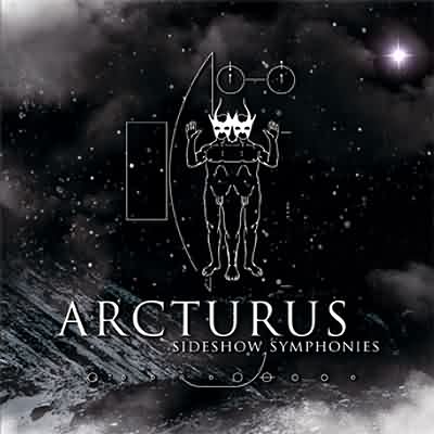 Arcturus: "Sideshow Symphonies" – 2005