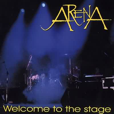 Arena: "Welcome To The Stage" – 1997