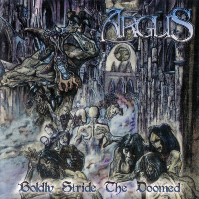 Argus: "Boldly Stride The Doomed" – 2011