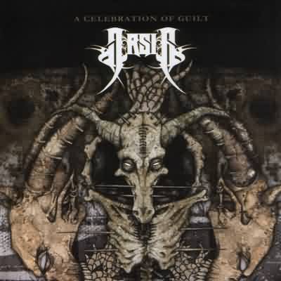 Arsis: "A Celebration Of Guilt" – 2005