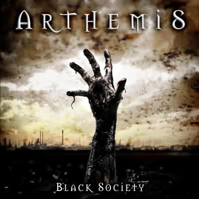 Arthemis: "Black Society" – 2008