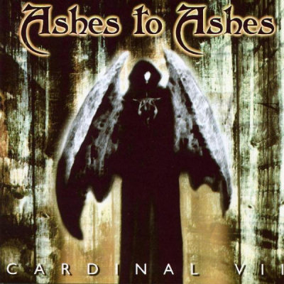 Ashes To Ashes: "Cardinal VII" – 2002