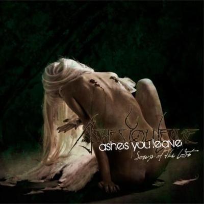 Ashes You Leave: "Songs Of The Lost" – 2009