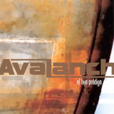 Avalanch: "El Hijo Pródigo" – 2005