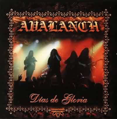 Avalanch: "Dias De Gloria" – 1999