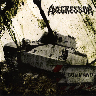 Axegressor: "Command" – 2009