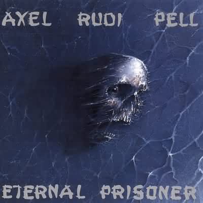 Axel Rudi Pell: "Eternal Prisoner" – 1992