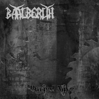 Baalberith: "Buried Alive" – 2011