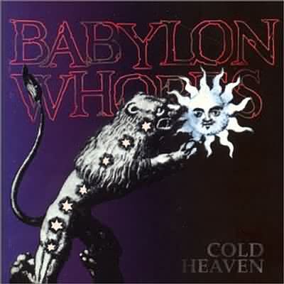 Babylon Whores: "Cold Heaven" – 1997