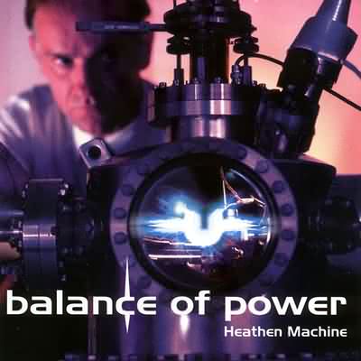 Balance Of Power: "Heathen Machine" – 2003