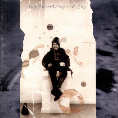 Bay Laurel: "Days Of Joy" – 1996