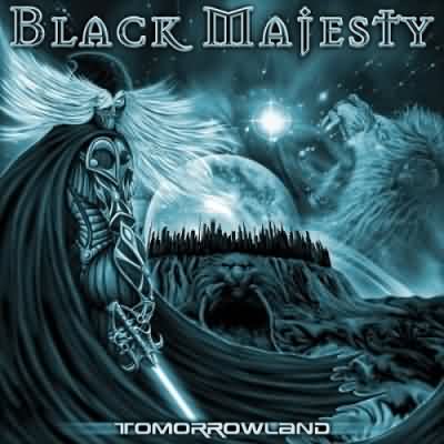 Black Majesty: "Tomorrowland" – 2007