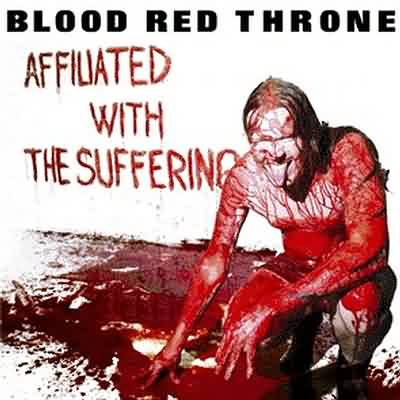 Blood Red Throne: "Affiliated With The Suffering" – 2003