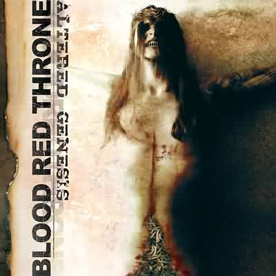 Blood Red Throne: "Altered Genesis" – 2005