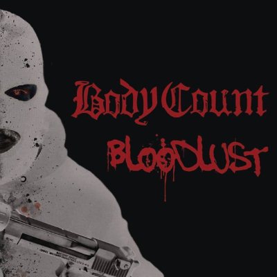Body Count: "Bloodlust" – 2017
