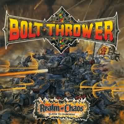 Bolt Thrower: "Realm Of Chaos" – 1989