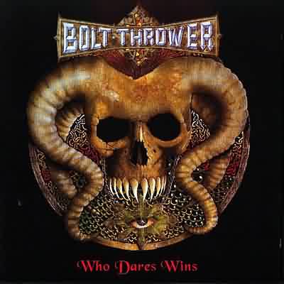 Bolt Thrower: "Who Dares Wins" – 1998