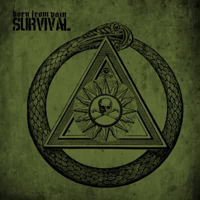 Born From Pain: "Survival" – 2008