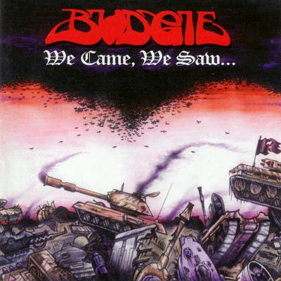 Budgie: "We Came, We Saw..." – 1998