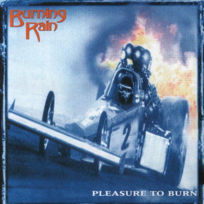 Burning Rain: "Pleasure To Burn" – 2000