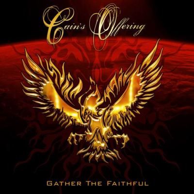 Cain's Offering: "Gather The Faithful" – 2009
