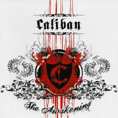 Caliban: "The Awakening" – 2007