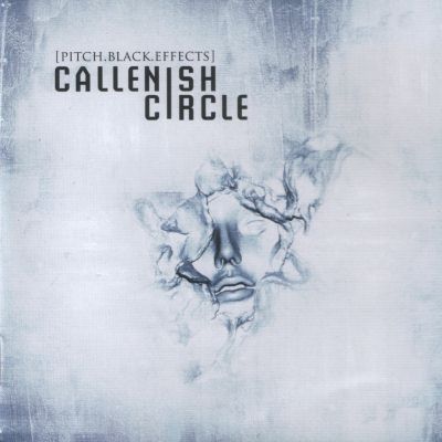Callenish Circle: "[Pitch.Black.Effects]" – 2005