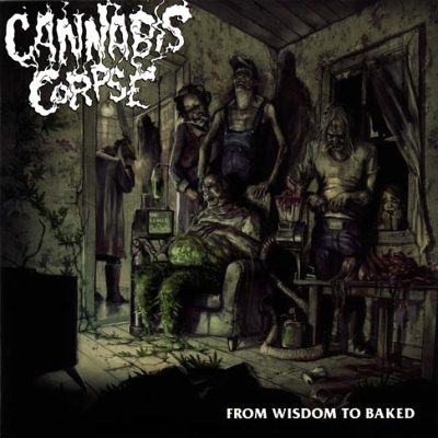 Cannabis Corpse: "From Wisdom To Baked" – 2014