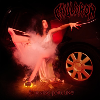 Cauldron: "Burning Fortune" – 2011