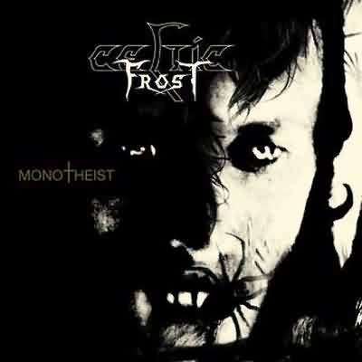 Celtic Frost: "Monotheist" – 2006