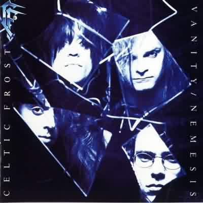 Celtic Frost: "Vanity Nemesis" – 1990