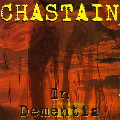 Chastain: "In Dementia" – 1997