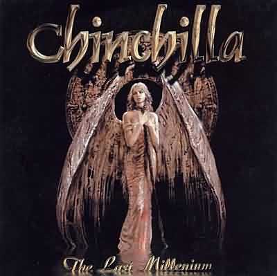 Chinchilla: "The Last Millennium" – 2002