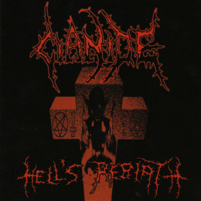 Cianide: "Hell's Rebirth" – 2005