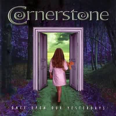 Cornerstone: "Once Upon Our Yesterdays" – 2003