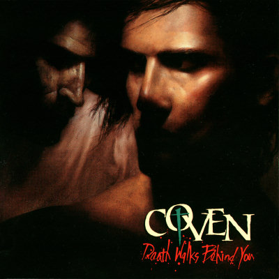 Coven: "Death Walks Behind You" – 1989