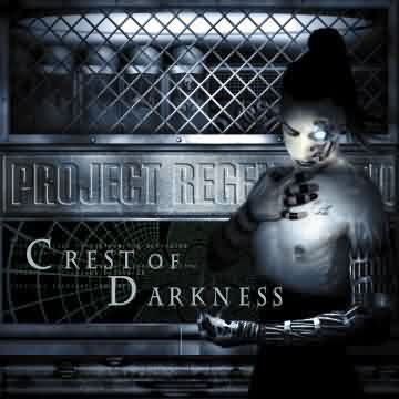 Crest Of Darkness: "Project Regeneration" – 2000