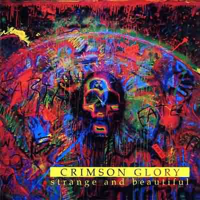 Crimson Glory: "Strange And Beautiful" – 1991