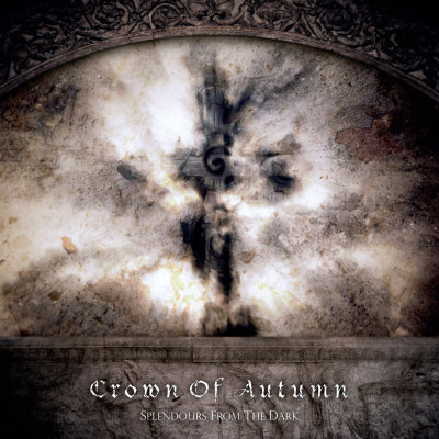 Crown Of Autumn: "Splendours From The Dark" – 2011