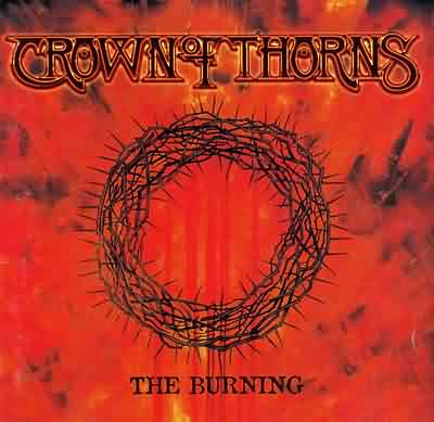 Crown Of Thorns: "The Burning" – 1995