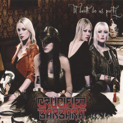 Crucified Barbara: "'Til Death Do Us Party" – 2009