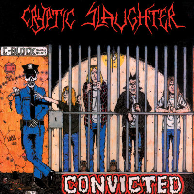 Cryptic Slaughter: "Convicted" – 1986
