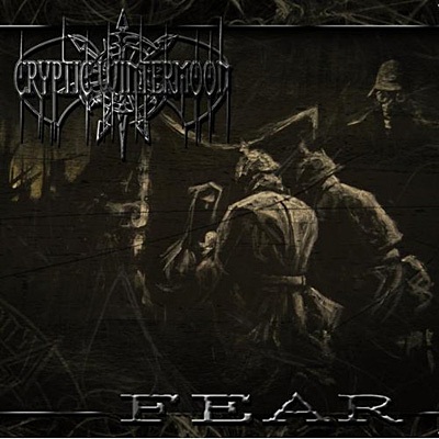 Cryptic Wintermoon: "Fear" – 2009