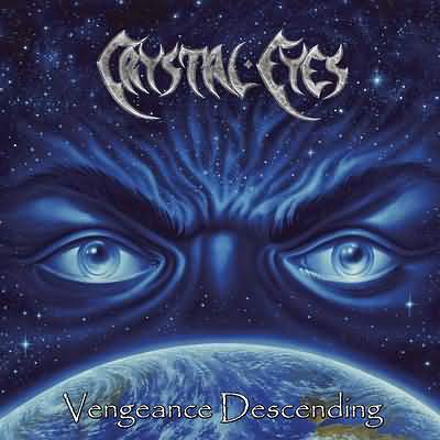 Crystal Eyes: "Vengeance Descending" – 2003