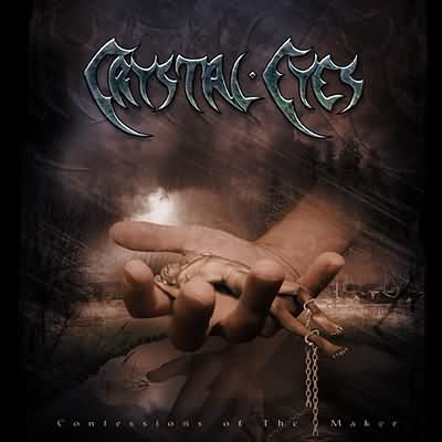 Crystal Eyes: "Confessions Of The Maker" – 2004