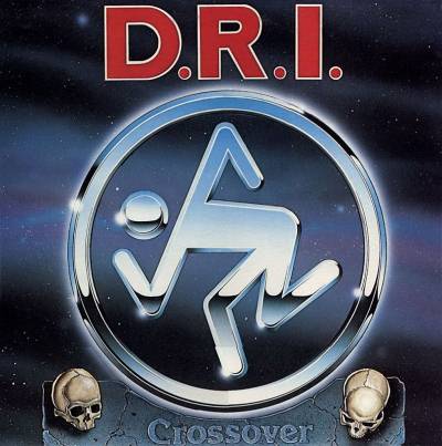 D.R.I.: "Crossover" – 1987