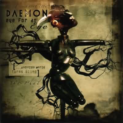 Daemon: "Eye For An Eye" – 2002